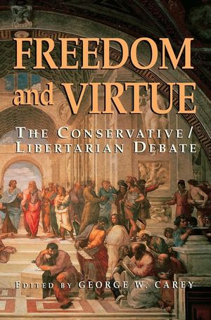 Freedom and Virtue: The Conservative/Libertarian Debate image number 0