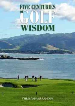 Five Centuries of Golf Wisdom image number 0