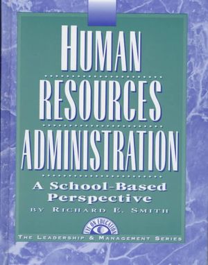 Human Resources Administration: A School-Based Perspective image number 0