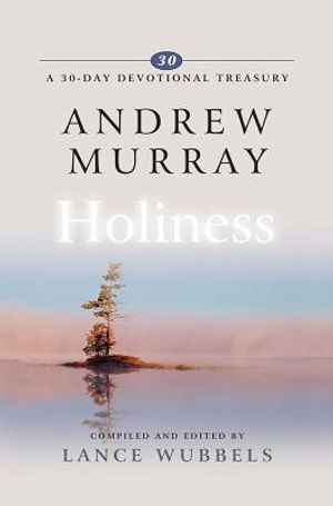 Andrew Murray on Holiness image number 0