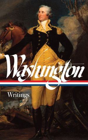 George Washington: Writings (Loa #91) image number 0