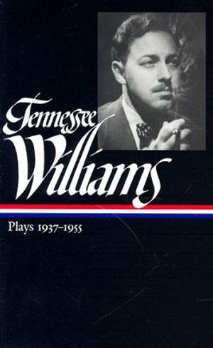 Tennessee Williams: Plays 1937-1955 image number 0