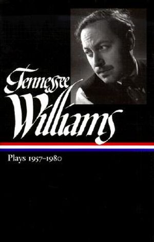 Tennessee Williams: Plays 1957-1980 image number 0