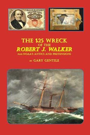 The $25 Wreck of the Robert J. Walker image number 0