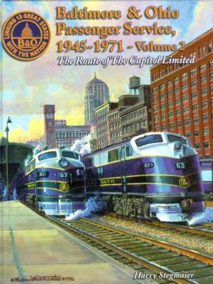 Baltimore and Ohio Passenger Service, 1945-1971 - Volume 1: The Route of the National Limited image number 0