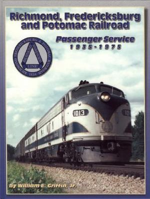 Richmond, Fredericksburg and Potomac Railroad's Passenger Service, 1937-1973 image number 0