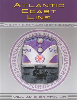 Atlantic Coast Line: Standard Railroad of the South image number 0