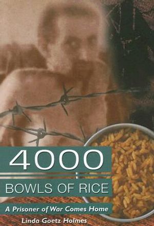 4000 Bowls of Rice: A Prisoner of War Comes Home image number 0