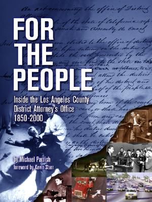 For the People: Inside the Los Angeles County District Attorney's Office 1850-2000 image number 0