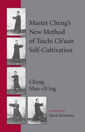 Master Cheng's New Method of Taichi Ch'uan Self-Cultivation image number 0