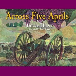 Across Five Aprils Lib/E image number 0