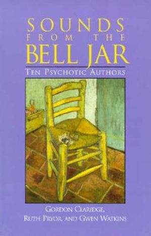Sounds From the Bell Jar: Ten Psychotic Authors image number 0