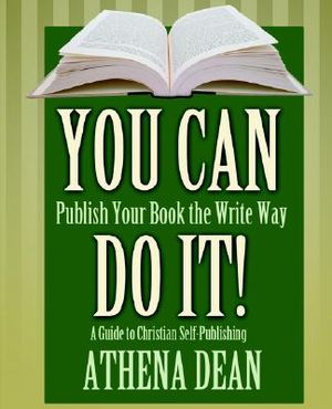 You Can Do It! a Guide to Christian Self-Publishing image number 0