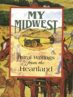 My Midwest: Rural Writings from the Heartland image number 0