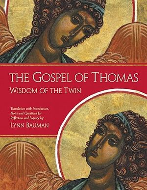 The Gospel of Thomas: Wisdom of the Twin image number 0