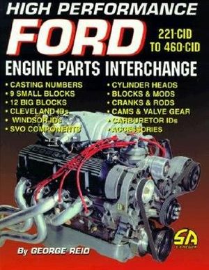 High Performance Ford Engine Parts Interchange image number 0