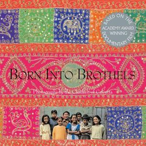 Born Into Brothels: Photographs by the Children of Calcutta image number 0