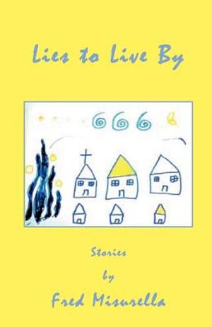 Lies to Live by image number 0