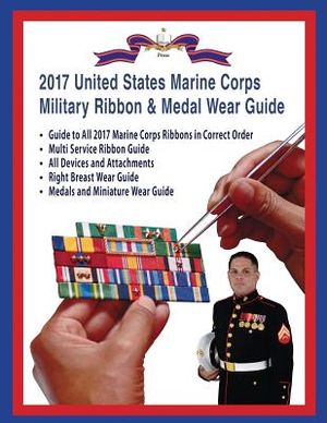 Marine Corps Military Ribbon & Medal Wear Guide image number 0