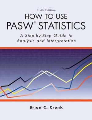 How to Use Pasw Statistics: A Step-By-Step Guide to Analysis and Interpretation image number 0