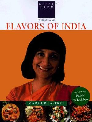 Madhur Jaffrey's Flavors of India image number 0