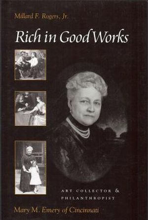 Rich in Good Works: Mary M. Emery of Cincinnati image number 0