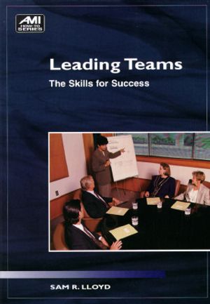 Leading Teams: The Skills for Success image number 0