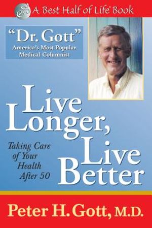 Live Longer, Live Better: Taking Care of Your Health image number 0