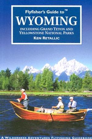 Wyoming: Including Grand Teton and Yellowstone National Parks image number 0