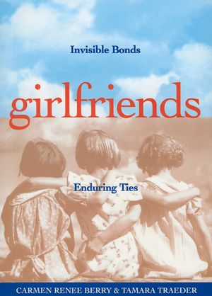 Girlfriends: Invisible Bonds, Enduring Ties image number 0