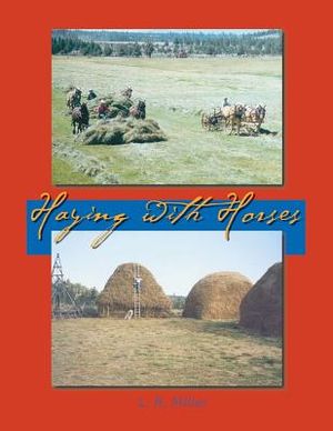 Haying With Horses image number 0