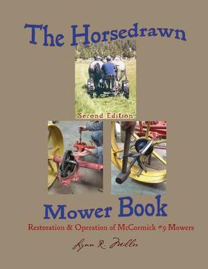 The Horsedrawn Mower Book: Second Edition image number 0