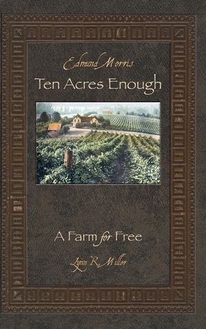 Ten Acres Enough: A Farm for Free image number 0