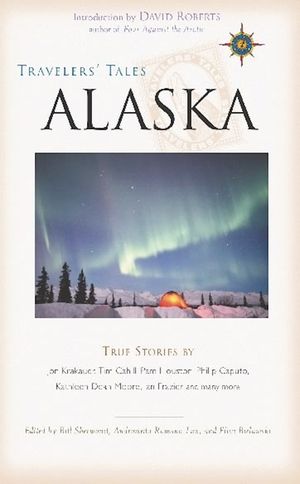 Travelers' Tales Alaska: True Stories image number 0