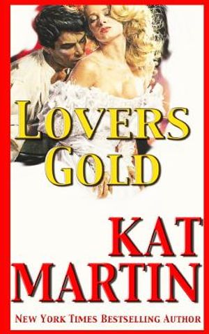 Lover's Gold - Kat Martin image number 0