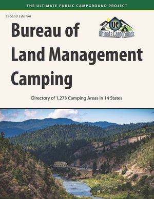 Bureau of Land Management Camping, 2nd Edition: Directory of 1,273 Camping Areas in 14 States image number 0