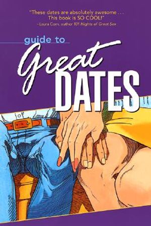 Guide to Great Dates: 250 Great Date Ideas image number 0