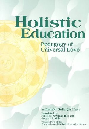 Holistic Education : Pedagogy of Universal Love image number 0