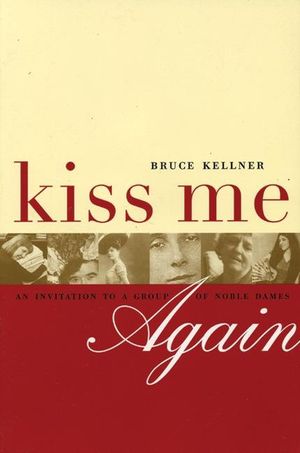 Kiss Me Again: An Invitation to a Group of Noble Dames image number 0