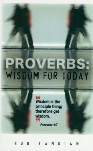 Proverbs: Wisdom for Today image number 0