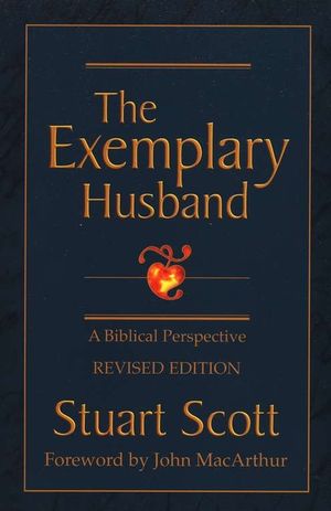 The Exemplary Husband: A Biblical Perspective image number 0
