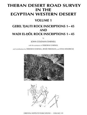 Theban Desert Road Survey in the Egyptian Western Desert, Volume 1: Gebel Tjauti Rock Inscriptions 1-45 and Wadi El-Hol Rock Inscriptions 1-45 image number 0