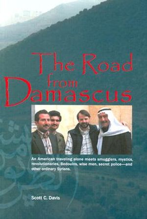 The Road from Damascus: A Journey Through Syria image number 0