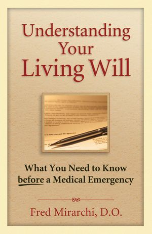 Understanding Your Living Will: What You Need to Know Before a Medical Emergency image number 0