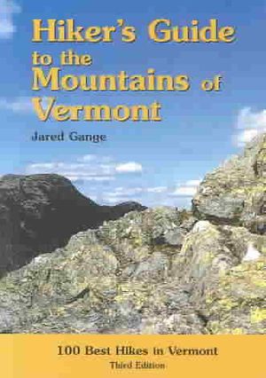 Hiker's Guide to the Mountains of Vermont : 100 Best Hikes in Vermont image number 0