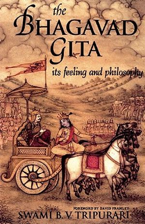 The Bhagavad Gita: Its Feeling and Philosophy image number 0