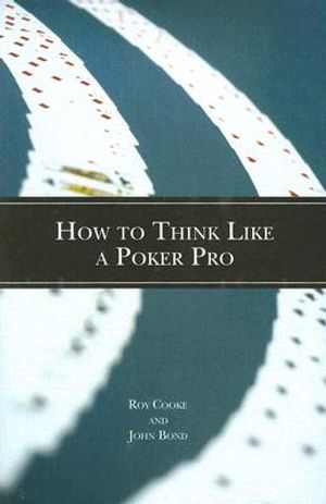How to Think Like a Poker Pro image number 0