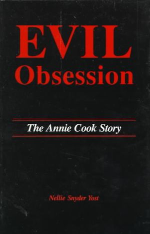 Evil Obsession: The Annie Cook Story image number 0