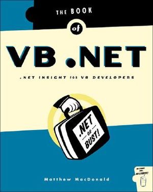 The Book of VB.NET: .Net Insight for VB Developers image number 0