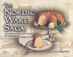The Nordic Ware Saga: An Entrepreneur's Legacy image number 0